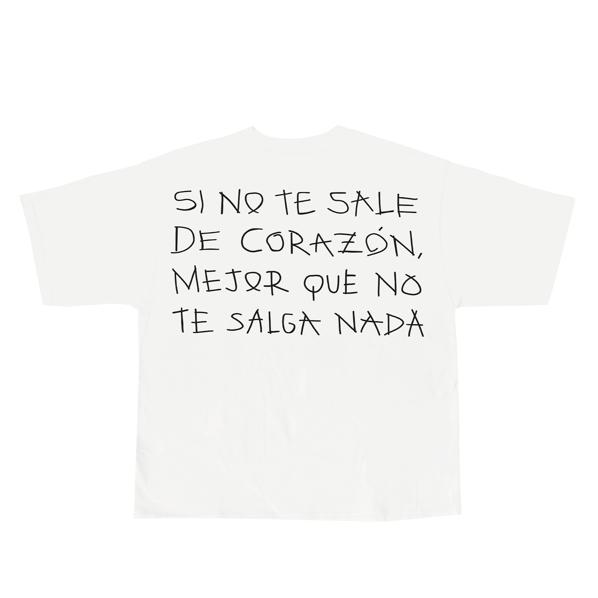 CAMISETA SI NO TE SALE DE CORAZÓN BLANCA