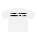 CAMISETA YOUR ASS BLANCA