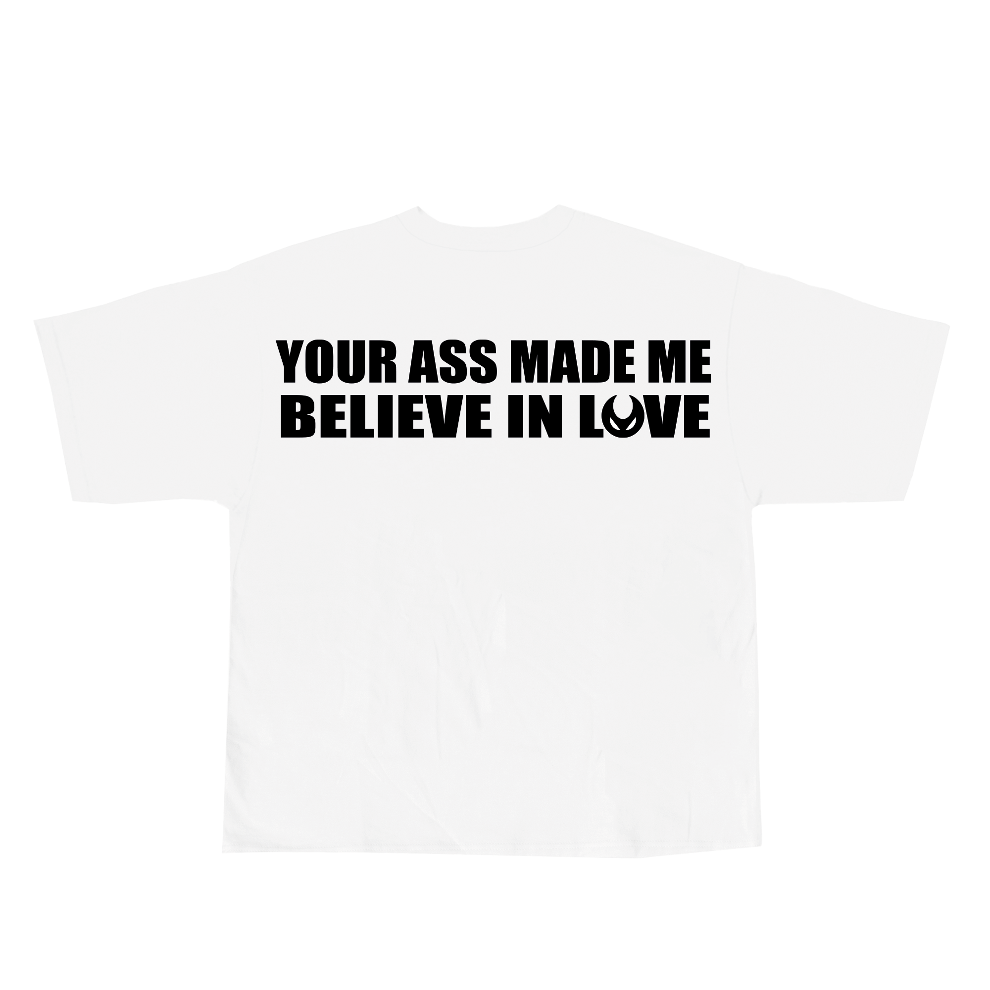 CAMISETA YOUR ASS BLANCA