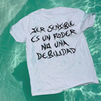 CAMISETA SER SENSIBLE